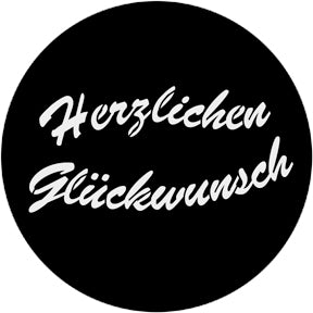 78015 Herzlichen GlŸckwunsch - Rosco Standard Steel Gobo