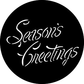 G340 Season’s Greetings - Rosco Standard Steel Gobo