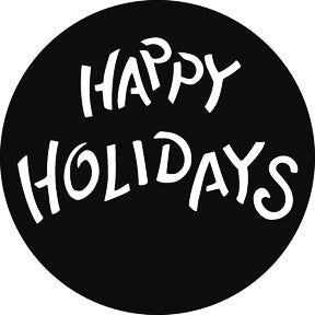 G644 Happy Holidays - Rosco GAM Standard Steel Gobo