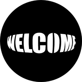 77690 Welcome  Rosco Stainless Steel Gobo